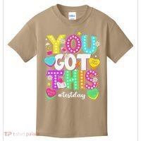 You Got This Test Day Motivational Testing Day Teacher Kids T-Shirt thumb 0