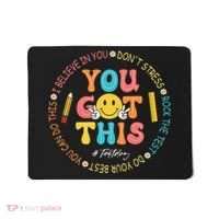 You Got This Don't Stress Rock The Test Day Teacher Mousepad thumb 0