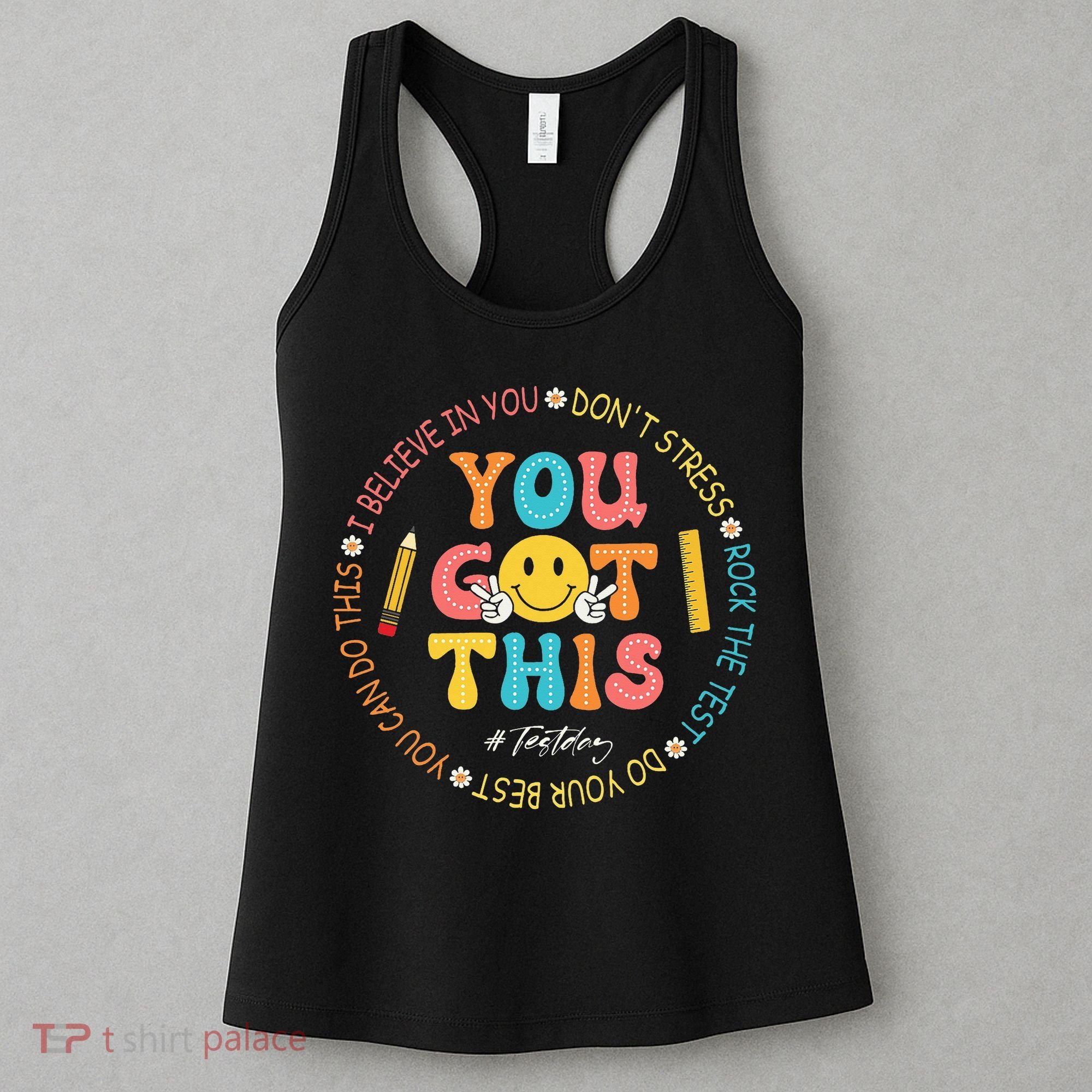You Got This Don't Stress Rock The Test Day Teacher Women's Tank Top