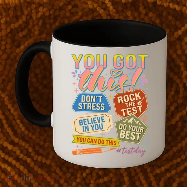 You Got This #Testday State Testing Coffee Mug