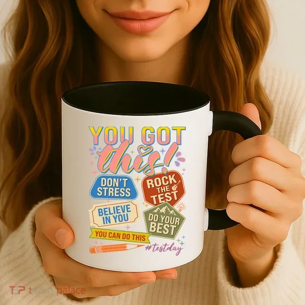 You Got This #Testday State Testing Coffee Mug