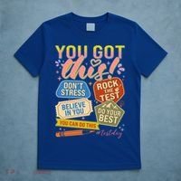 You Got This #Testday State Testing T-Shirt thumb 5