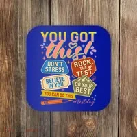 You Got This #Testday State Testing Coaster thumb 0