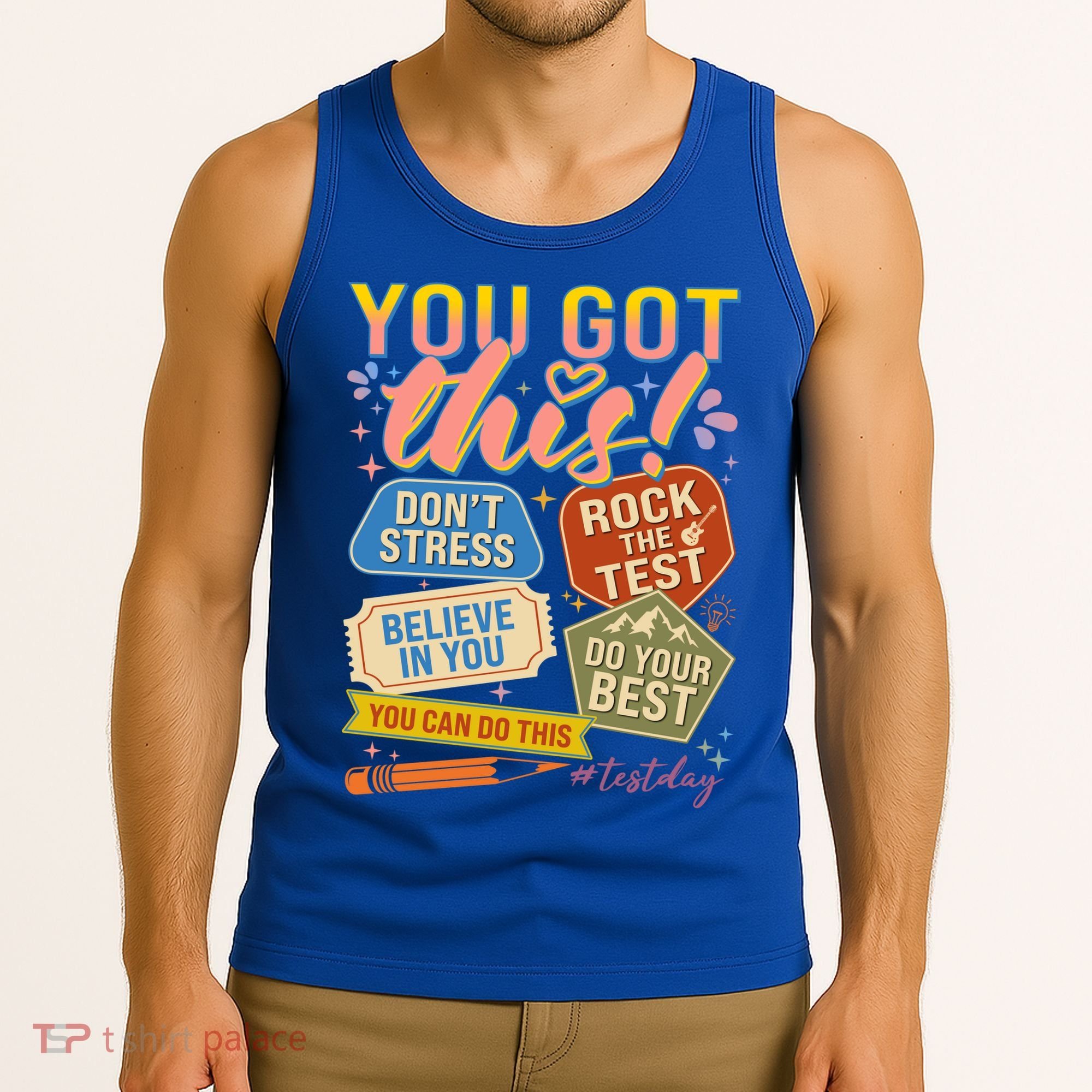 You Got This #Testday State Testing Tank Top