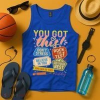 You Got This #Testday State Testing Tank Top thumb 4