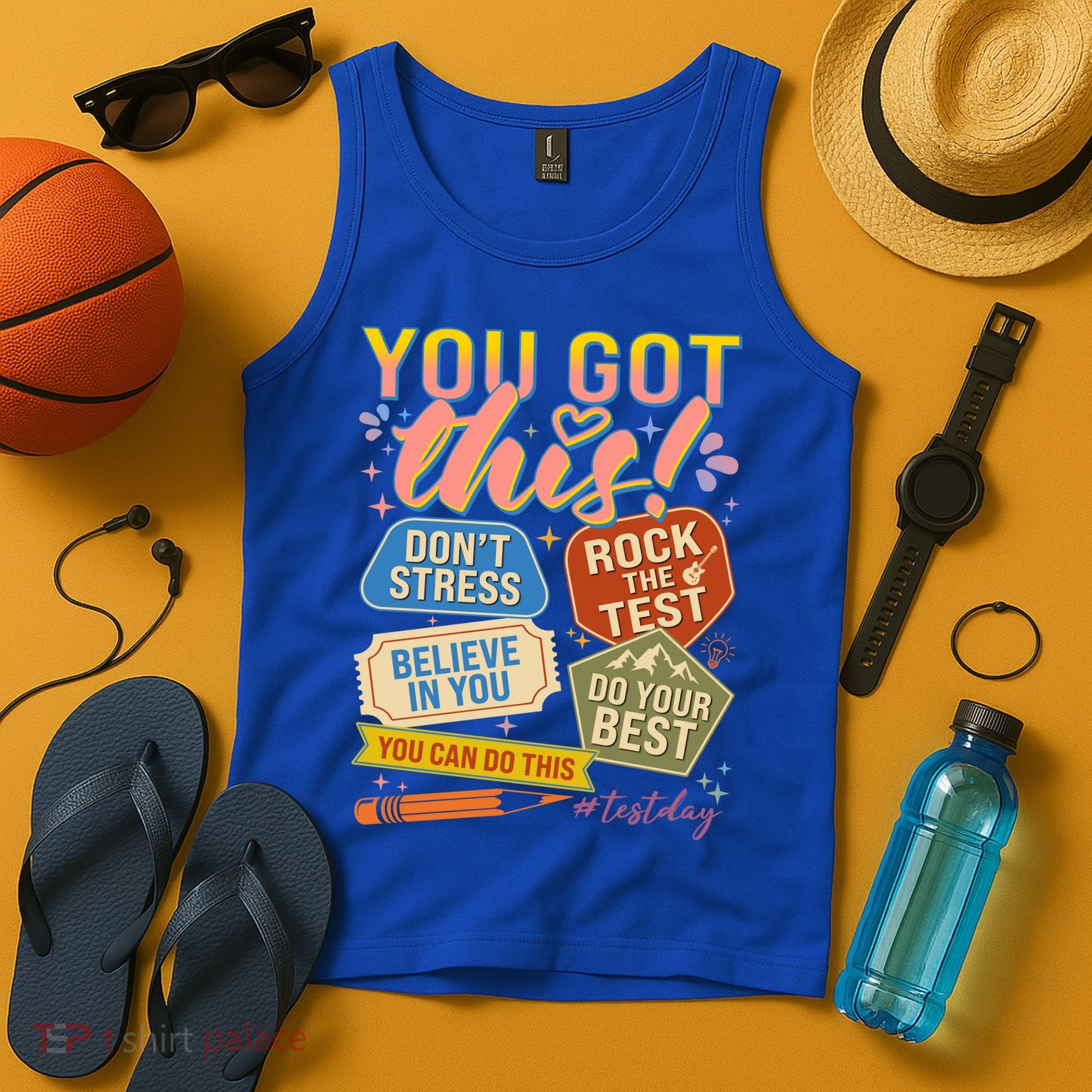 You Got This #Testday State Testing Tank Top