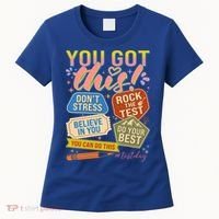 You Got This #Testday State Testing Women's T-Shirt thumb 0