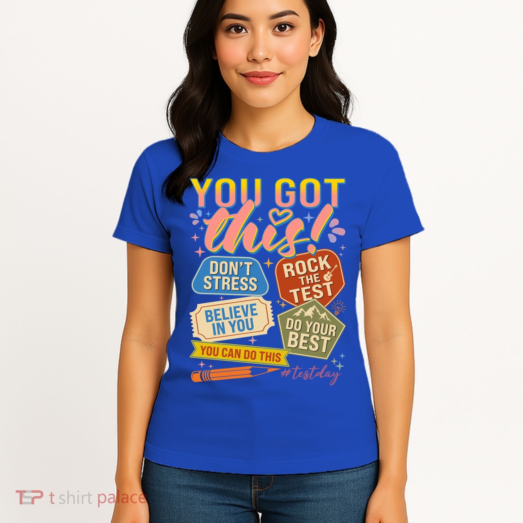 You Got This #Testday State Testing Women's T-Shirt