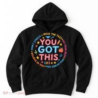 You Got This Rock The Test Do Your Best Don't Stress Hoodie thumb 0
