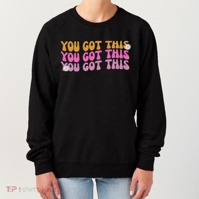 You Got This Retro Motivational Cute Women's Sweatshirt
