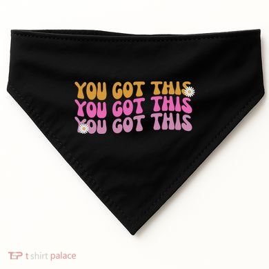 You Got This Retro Motivational Cute USA-Made Doggie Bandana