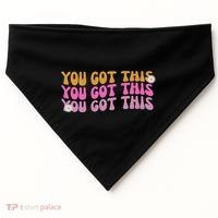 You Got This Retro Motivational Cute USA-Made Doggie Bandana thumb 0