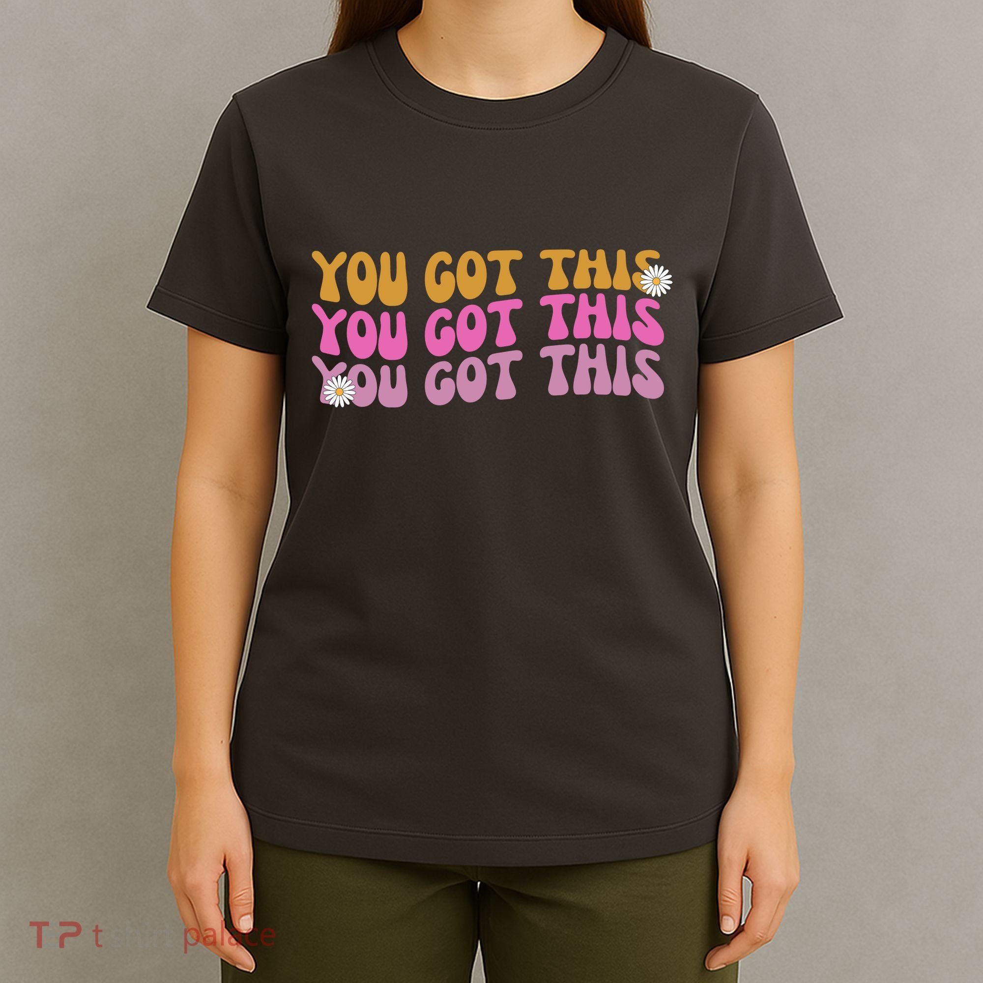 You Got This Retro Motivational Cute T-Shirt