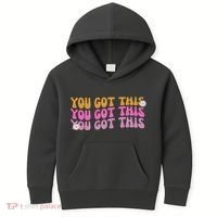 You Got This Retro Motivational Cute Kids Hoodie thumb 0