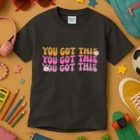 You Got This Retro Motivational Cute Kids T-Shirt thumb 3