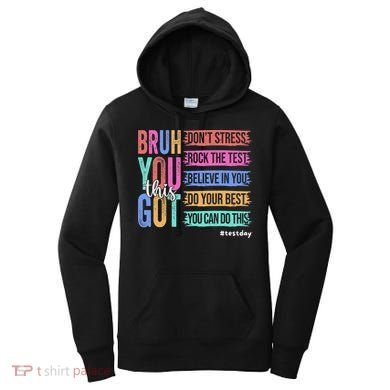 You Got This DonT Stress Rock The Test Test Day Women's Hoodie