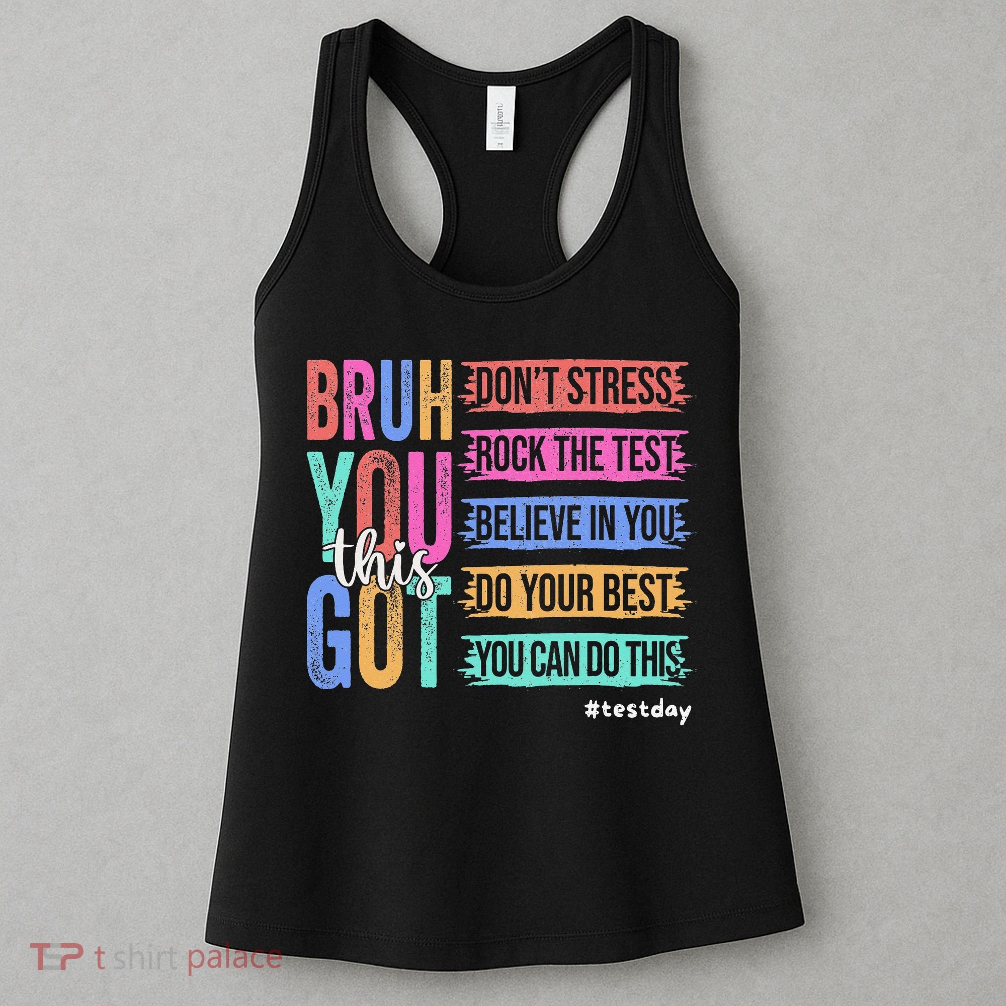You Got This DonT Stress Rock The Test Test Day Women's Tank Top