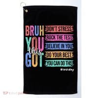 You Got This DonT Stress Rock The Test Test Day Golf Towel thumb 0
