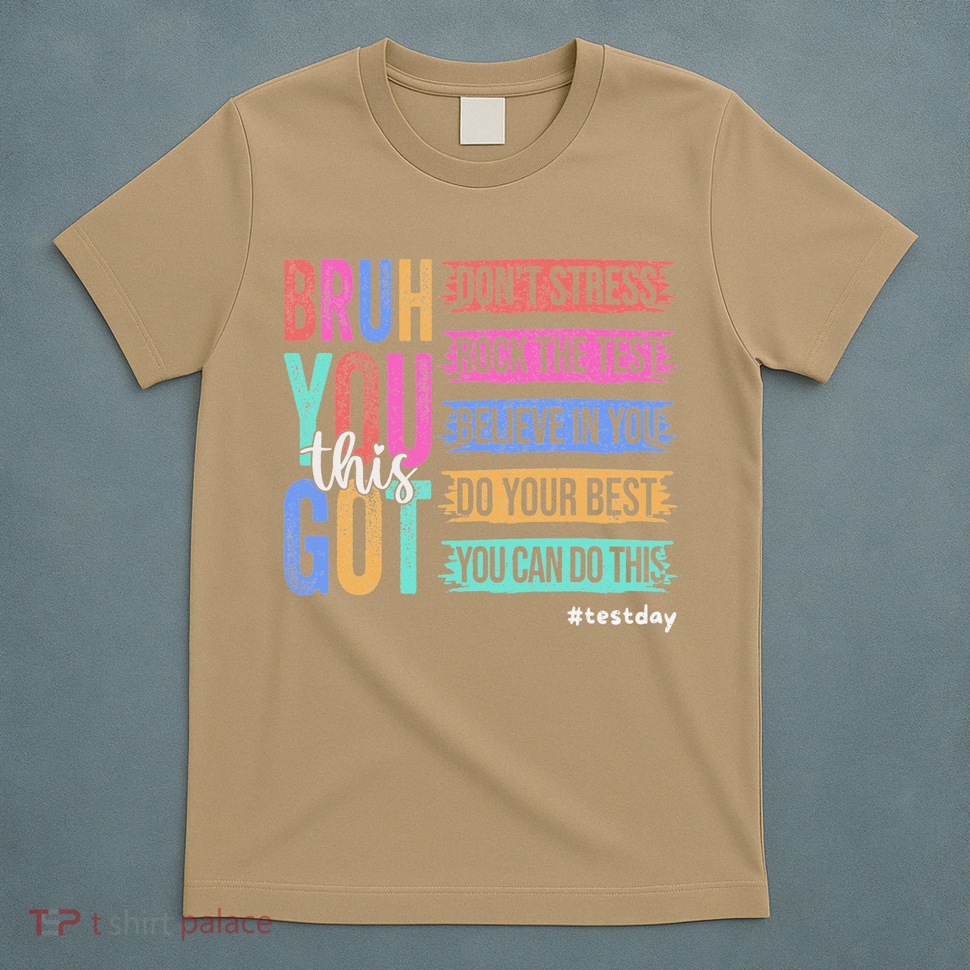 You Got This DonT Stress Rock The Test Test Day T-Shirt