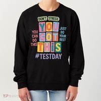 You Got This DonT Stress Rock The Test Test Day Women's Sweatshirt thumb 0