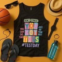 You Got This DonT Stress Rock The Test Test Day Tank Top thumb 4