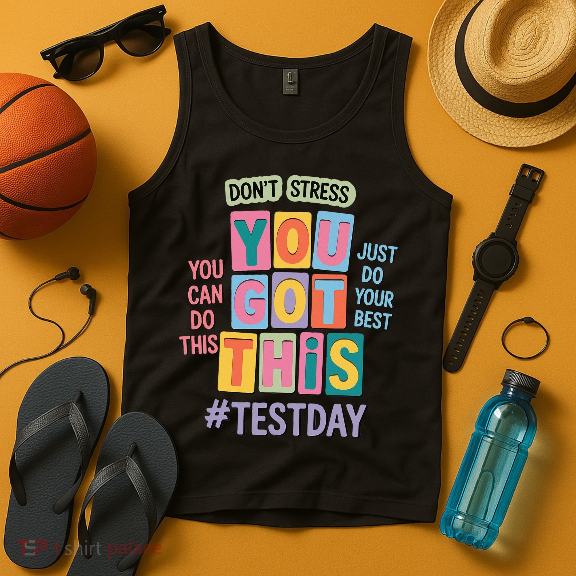 You Got This DonT Stress Rock The Test Test Day Tank Top