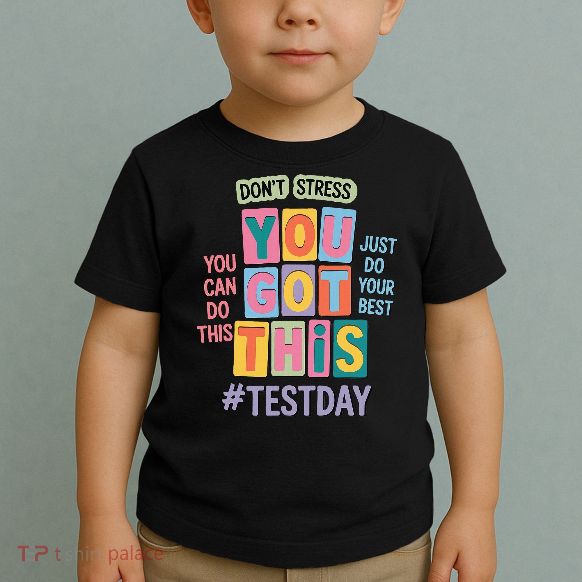 You Got This DonT Stress Rock The Test Test Day Toddler T-Shirt