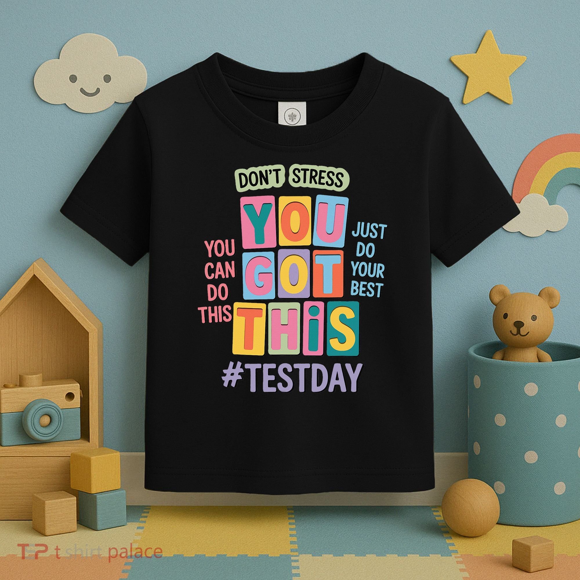 You Got This DonT Stress Rock The Test Test Day Toddler T-Shirt