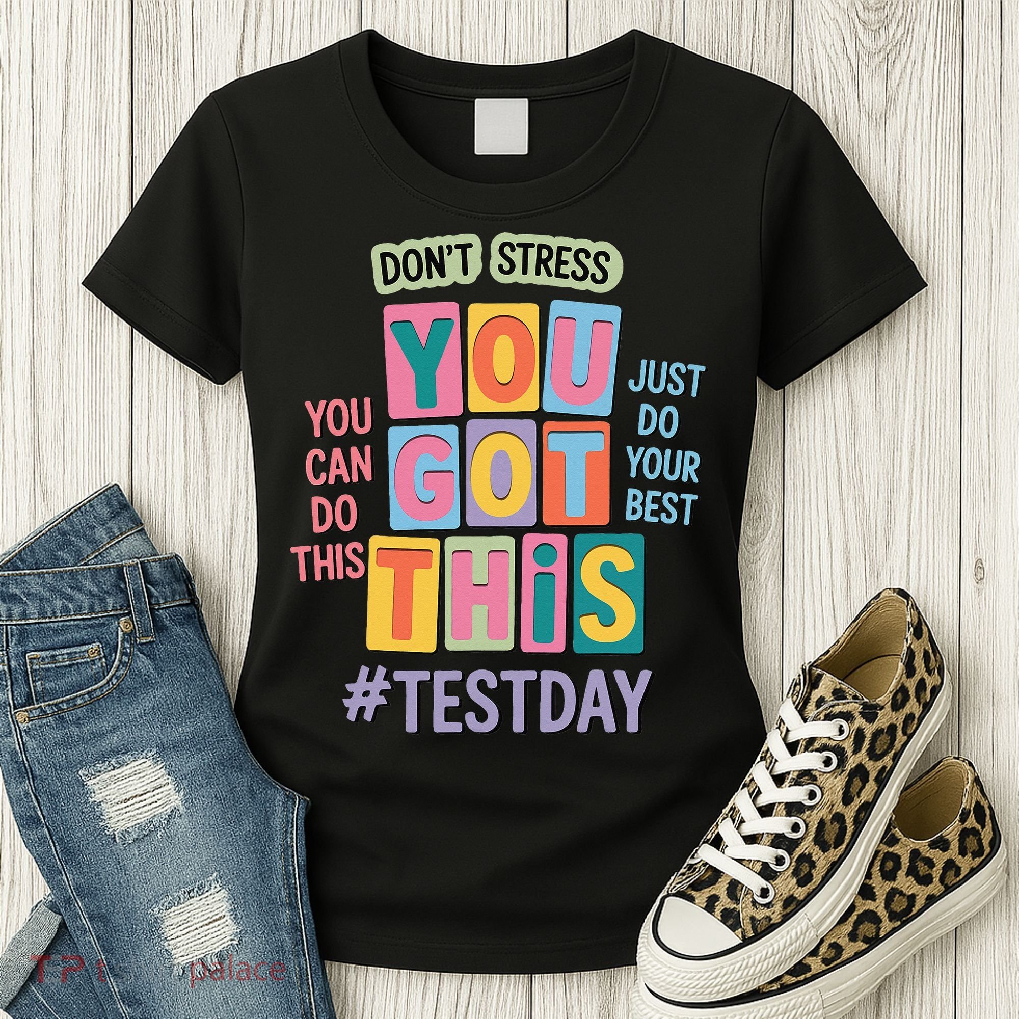 You Got This DonT Stress Rock The Test Test Day Women's T-Shirt