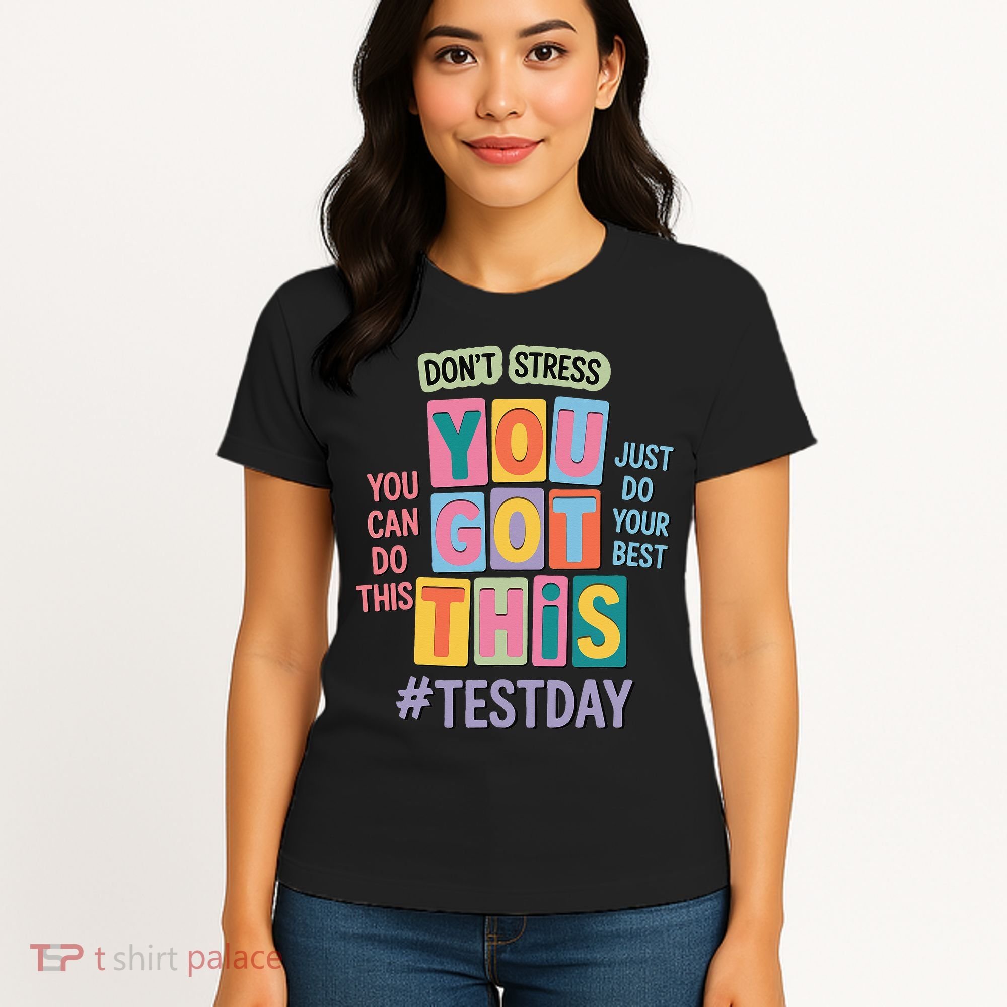 You Got This DonT Stress Rock The Test Test Day Women's T-Shirt