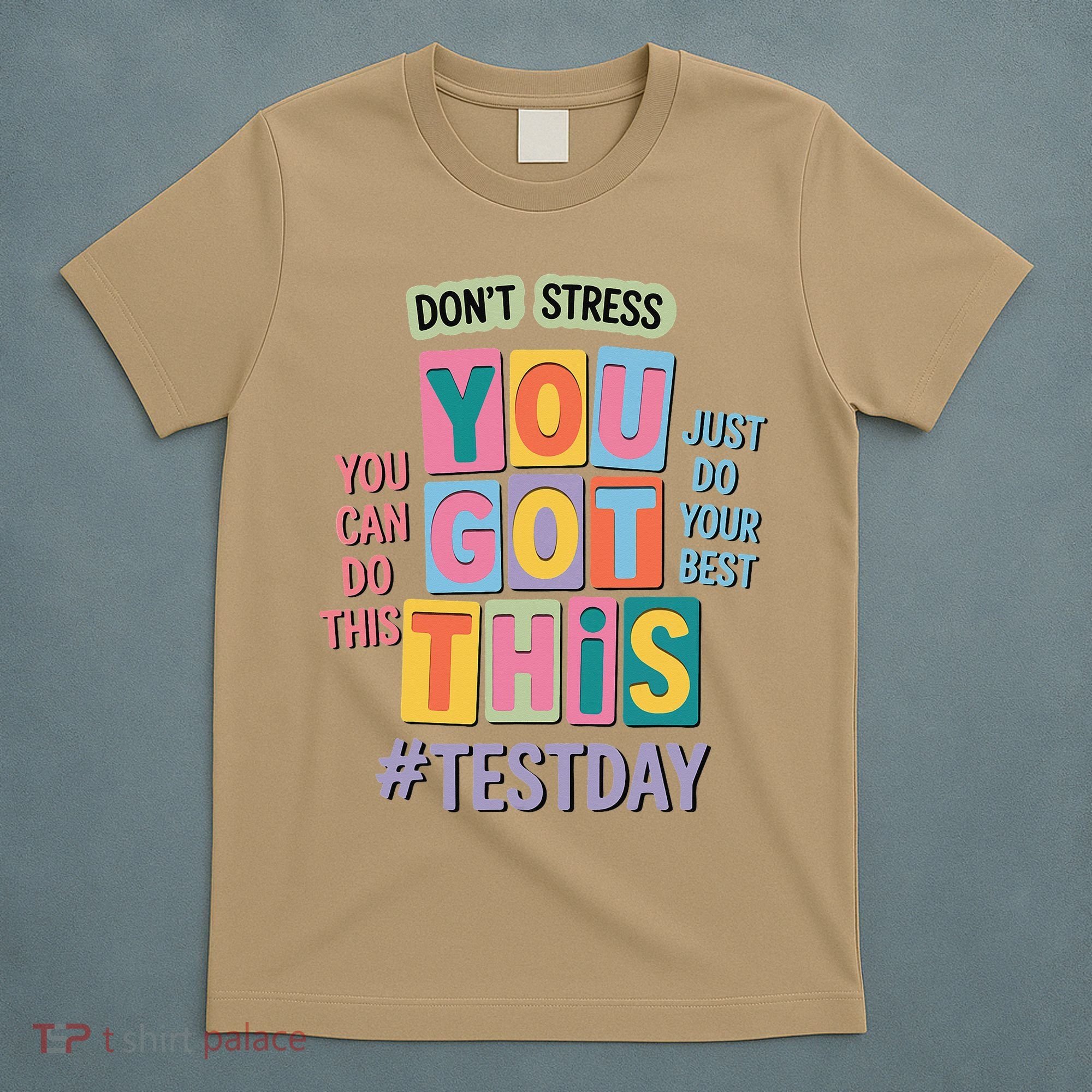You Got This DonT Stress Rock The Test Test Day T-Shirt