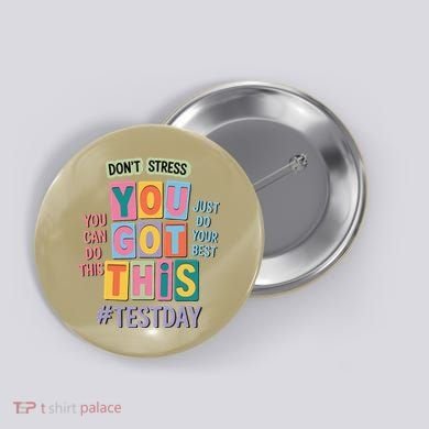 You Got This DonT Stress Rock The Test Test Day Button