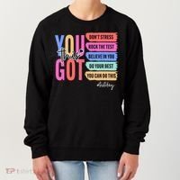 You Got This Don'T Stress Rock The Test Test Day Student Women's Sweatshirt thumb 0