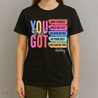 You Got This Don'T Stress Rock The Test Test Day Student T-Shirt thumb 4