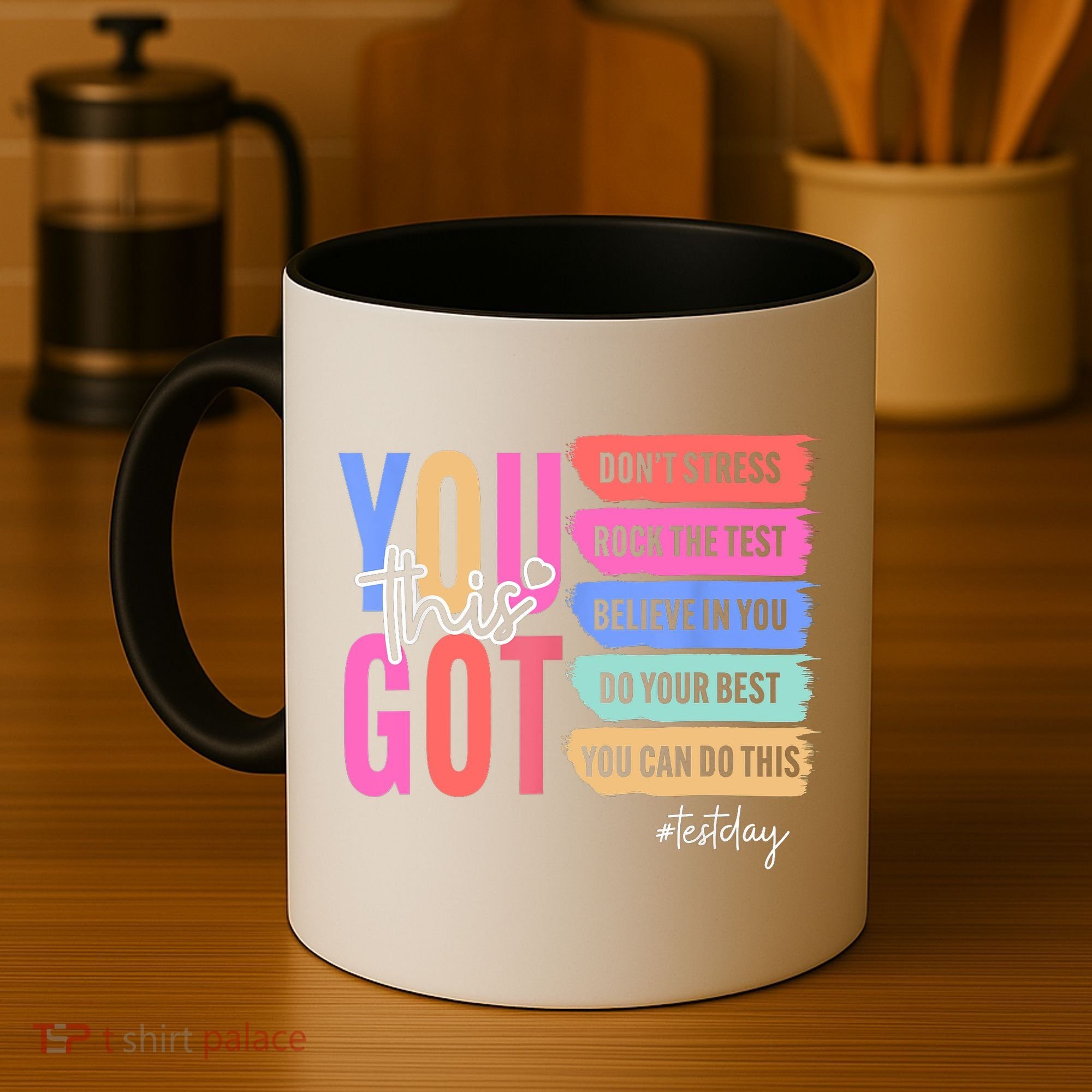You Got This Don'T Stress Rock The Test Test Day Student Coffee Mug
