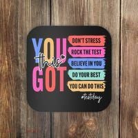 You Got This Don'T Stress Rock The Test Test Day Student Coaster thumb 0