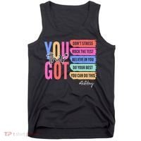 You Got This Don'T Stress Rock The Test Test Day Student Tank Top thumb 0