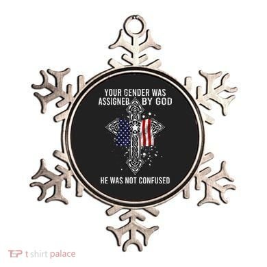Your Gender Was Assigned By God He Was Not Confused Ornament