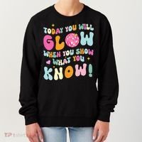 You Glow When You Show What You Know Women's Sweatshirt thumb 0