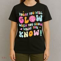 You Glow When You Show What You Know T-Shirt thumb 4