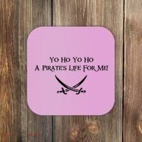 Yo Ho A Pirates Life For Me! Coaster thumb 0