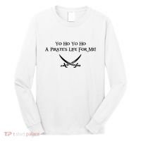 Yo Ho A Pirates Life For Me! Long Sleeve Shirt thumb 0