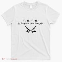 Yo Ho A Pirates Life For Me! T-Shirt thumb 0