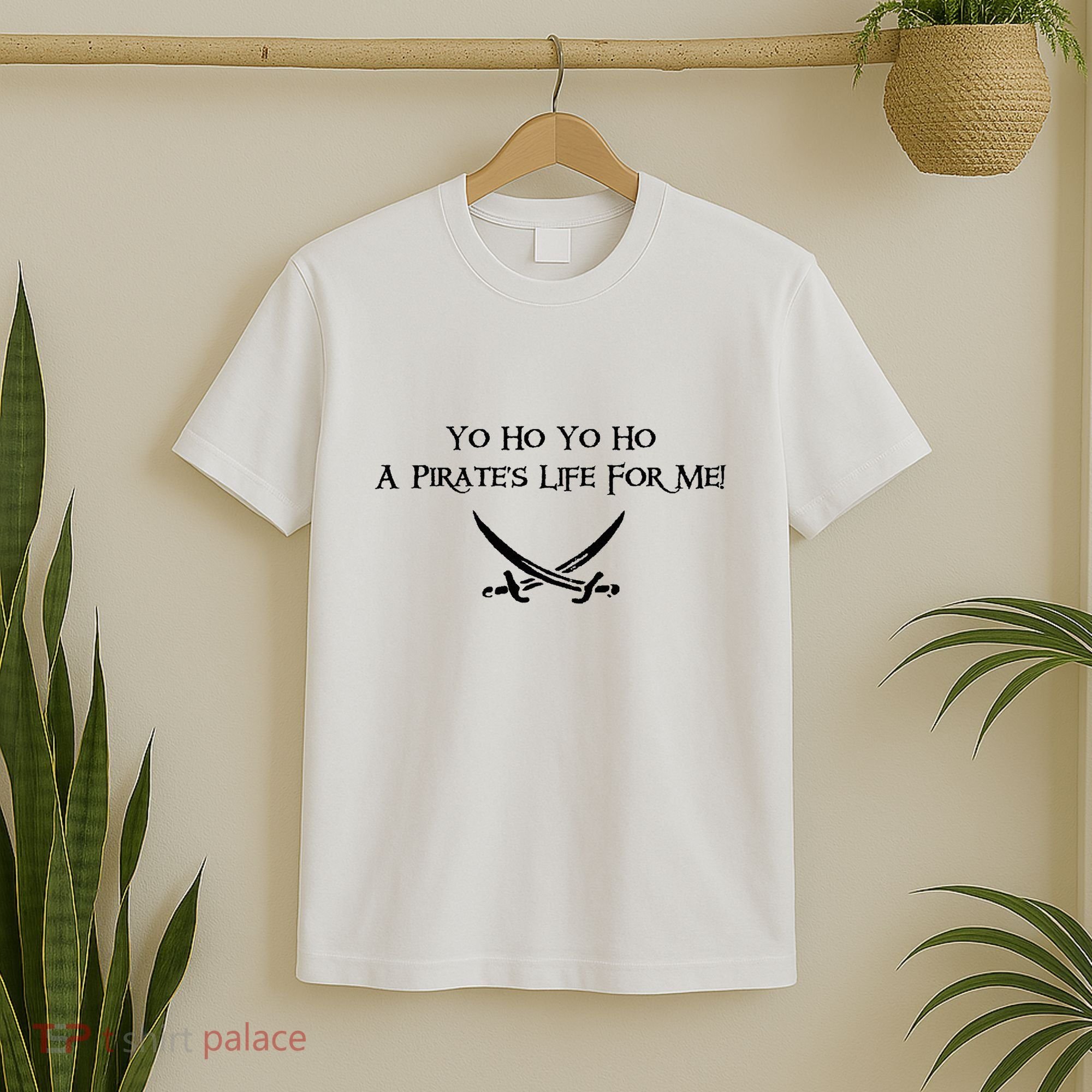 Yo Ho A Pirates Life For Me! T-Shirt
