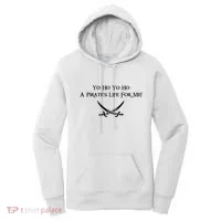 Yo Ho A Pirates Life For Me! Women's Hoodie thumb 0