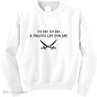 Yo Ho A Pirates Life For Me! Kids Sweatshirt thumb 0