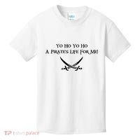 Yo Ho A Pirates Life For Me! Kids T-Shirt thumb 0