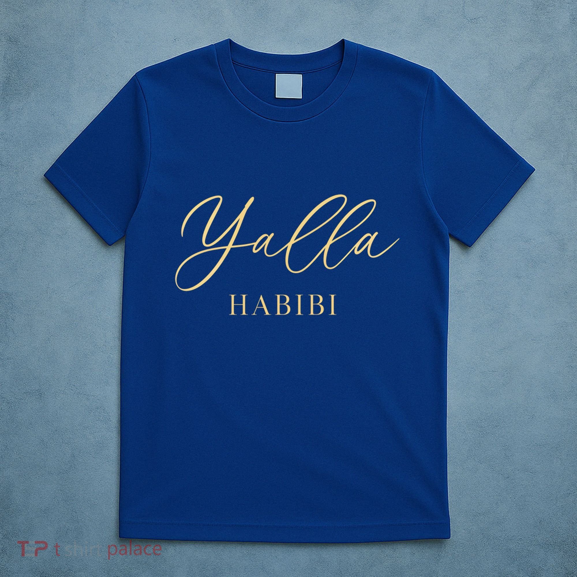 Yalla Habibi Arabic Love Islamic Sweetheart Culture Cute Gift T-Shirt