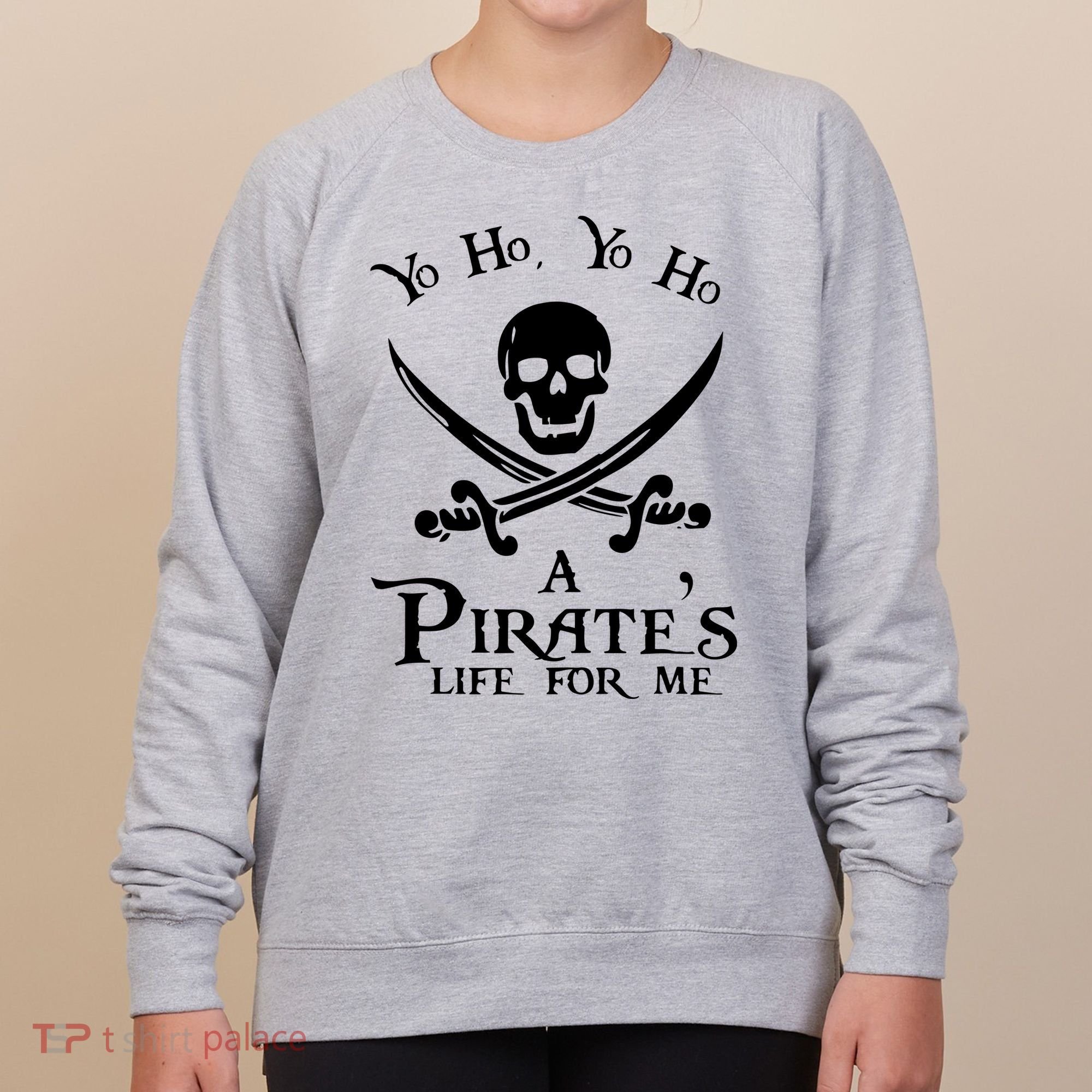 Yo Ho A PirateS Life For Me Pirate Cruise Women's Sweatshirt