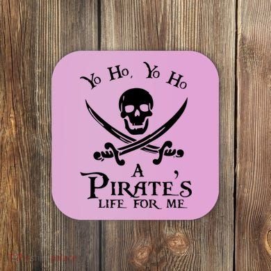 Yo Ho A PirateS Life For Me Pirate Cruise Coaster